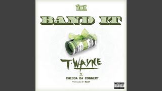 Band It (feat. Chedda Da Connect)