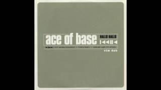 Ace Of Base - Hallo Hallo (XTM Dub)