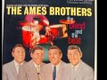 THE AMES BROTHERS You, You, You 