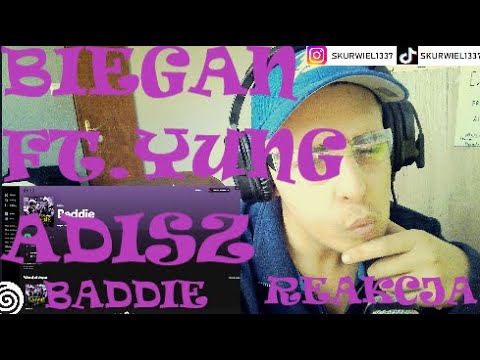 BIEGAN FT. YUNG ADISZ-BADDIE (REAKCJA!!!)