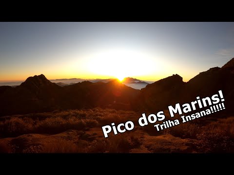 Pico dos Marins - Acampamento, pôr e nascer do sol! QUE TRILHA!!!