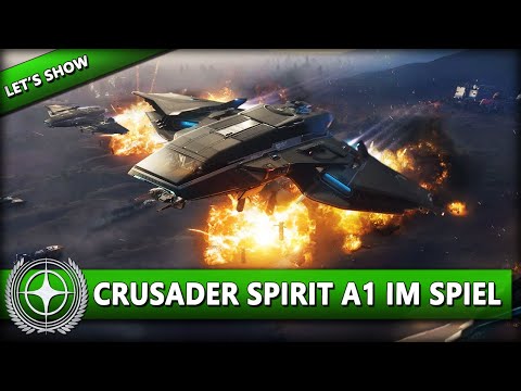 CRUSADER SPIRIT A1 FLIGHTREADY | 3.21 LIVE ⭐ STAR CITIZEN 3.21 [Let's Show] Deutsch/German