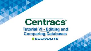 Centracs Tutorial VI   Editing and Comparing Databases