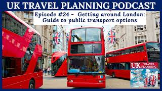 Getting around London   Guide to public transport options