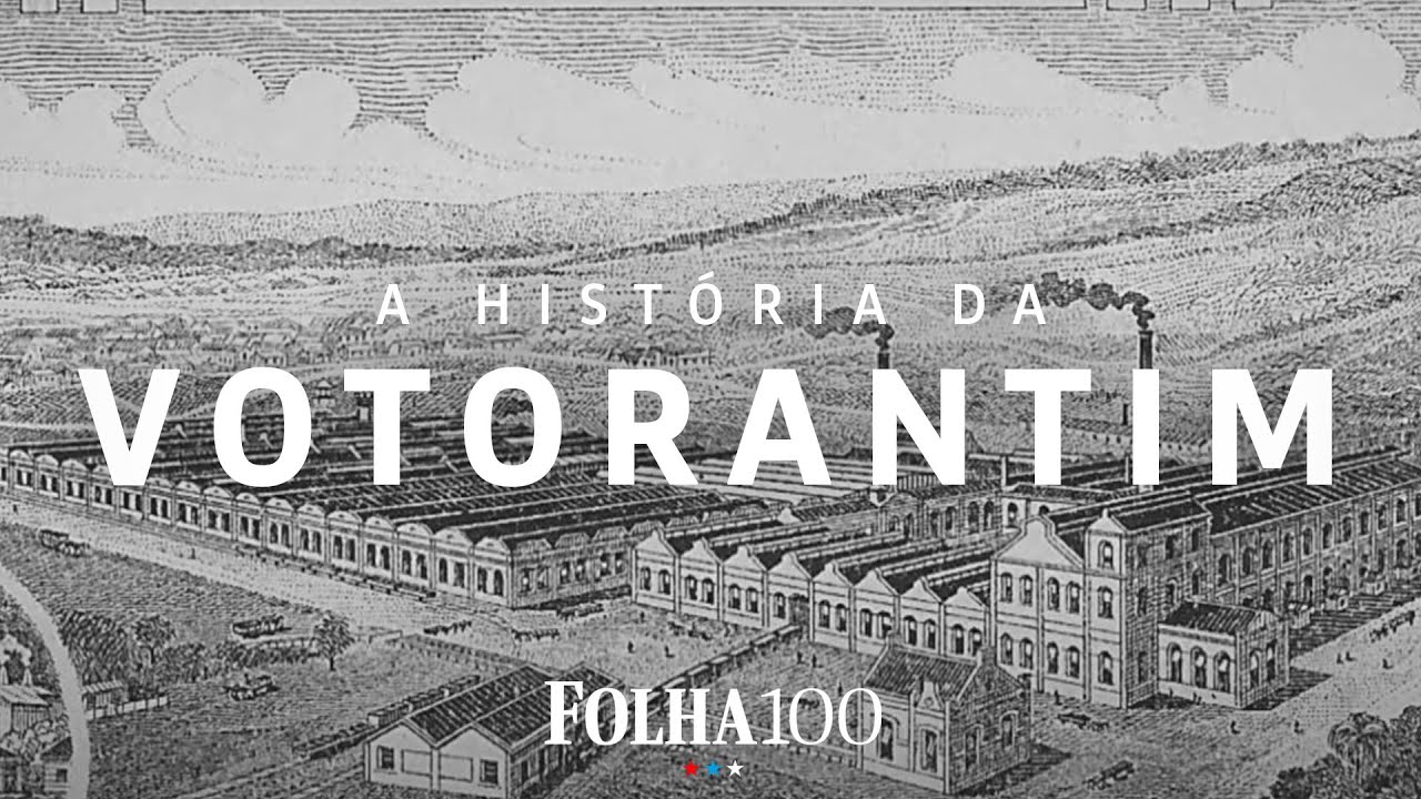 Votorantim: o negócio que atravessa gerações | Histórias Centenárias Ep. 07