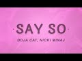 Doja Cat - Say So ft. Nicki Minaj (Lyrics) Remix