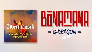 Download lagu G-DRAGON – 보나마나 (BONAMANA)  [RomIEng Lyric] mp3