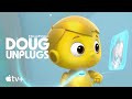 Doug Unplugs — Let’s Find a Special Gift | Apple TV+