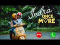 Indra Song Ringtone Once More Movie Ringtone Arjun Das Sona Olickal Hesham Abdul Wahab