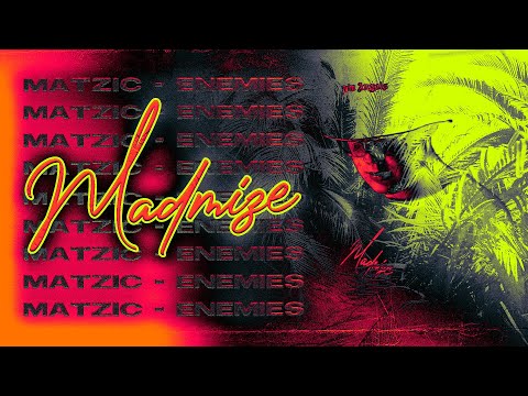 [Xtra Raw] Matzic - Enemies (Madmize Bootleg)