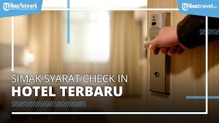 Simak Syarat Check-In Hotel Terbaru, Wajib Tunjukkan Hasil Negatif Tes Antigen atau PCR ?