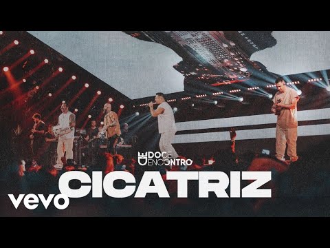 Doce Encontro - Cicatriz (Ao Vivo Em São Paulo / 2023)