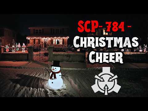 SCP-784 - Christmas Cheer  [Narration]