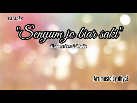 karaoke senyum jo biar saki || lagu manado