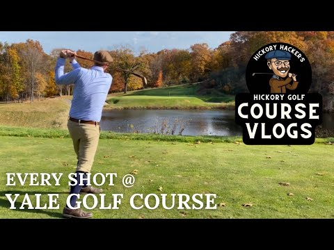 Yale Golf Course with Hickory Golf Clubs - Course Vlog #25