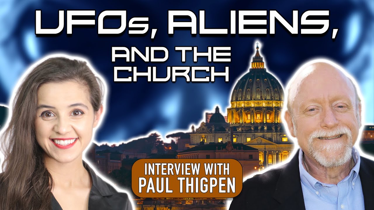 UFOs, ALIENS AND THE CHURCH (New Revelations) Paul Thigpen