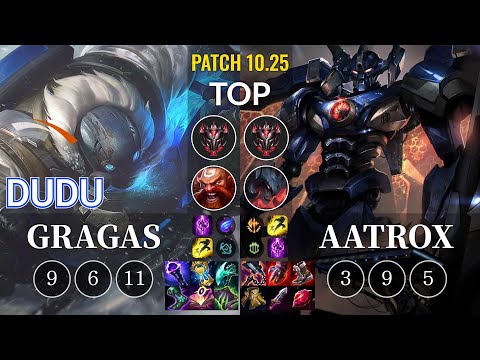 HLE DuDu Gragas vs Aatrox Top - KR Patch 10.25