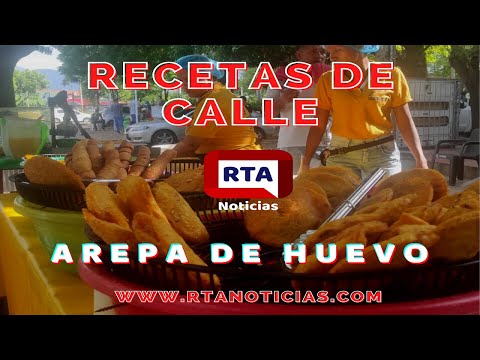 Comida Callejera II Recetas de Calle II Arepas de Huevo