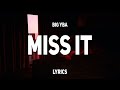 Big YBA Miss It Lyrics