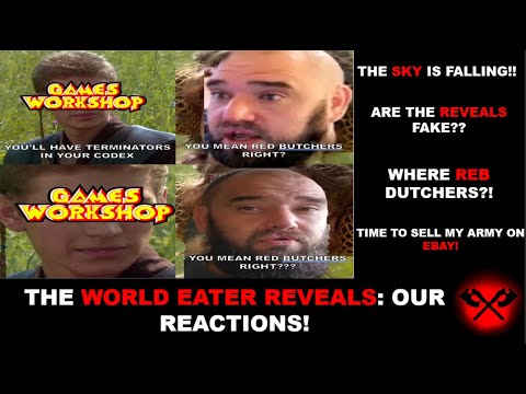 The World Eaters Reveals: Our Reactions!