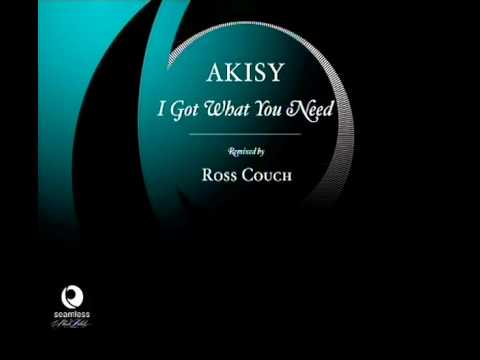 Akisy - I Got What You Need
