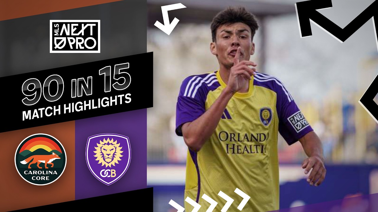 Carolina Core vs Orlando City B Highlights