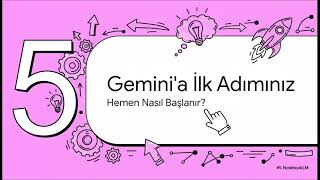 Google Gemini Nasıl Kullanılır? (A'dan Z'ye Ücretsiz Yapay Zeka Rehber