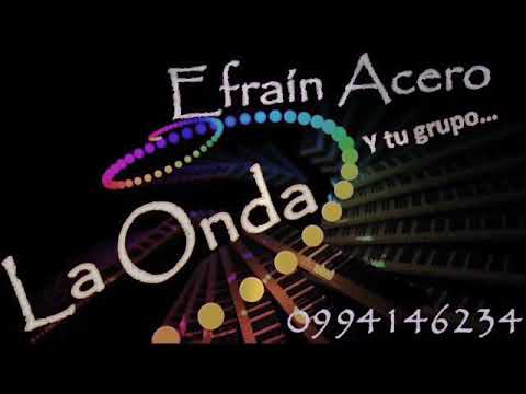 Grupo La Onda en Vivo 2012 - Cayambe - Ecuador