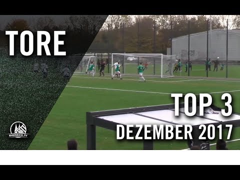 TOP 3 Tore - Dezember 2017