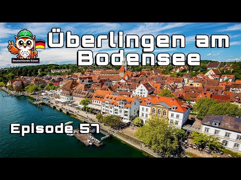 ÜBERLINGEN am BODENSEE Episode 57 von @OurWorldstgt [UT] 🇩🇪 🇬🇧 🇫🇷