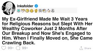 My Ex-Girlfriend Made Me Wait 3 Years for Religious Reasons but Slept With Her Wealthy Coworker...