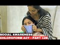 Social Awareness Chloroform Act Part 12B Chloroform Act Awareness Chloroformact Socialawareness