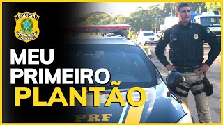 COMO FOI MEU PRIMEIRO PLANTÃO NA PRF