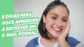 How to Write a Perfect Formal Email in 5 Simple Steps | In Practice