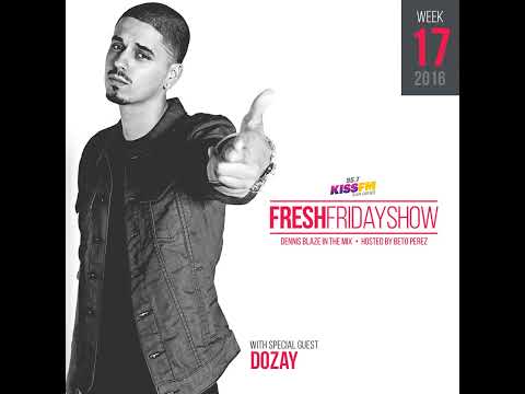 FFS Week 17 w Dozay + Dennis Blaze + Beto Perez of 95.7 KISS FM San Diego (April 2016 Hip-Hop, R&...