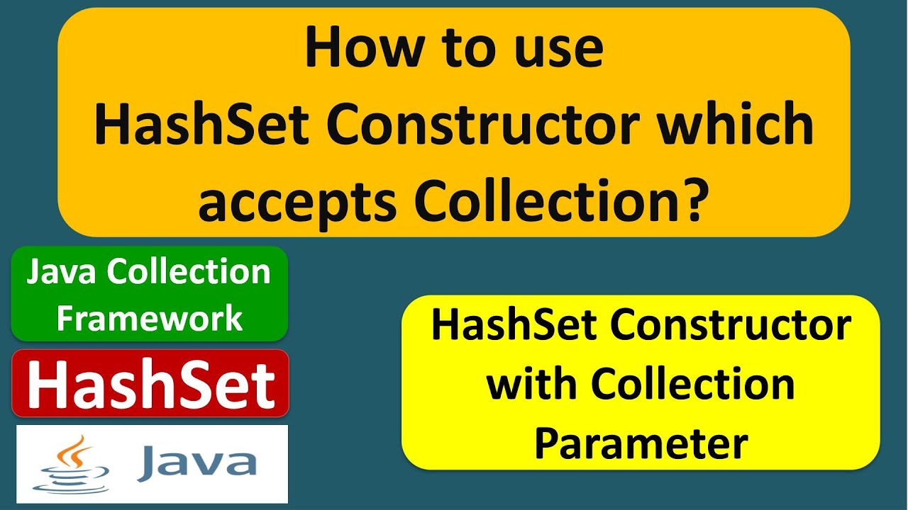 How to use HashSet Constructor which accepts Collection? | Java Collection Framework