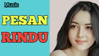 Download lagu 🎵 Pesan Rindu – Lagu Pop Penuh Kerinduan 🎵 mp3