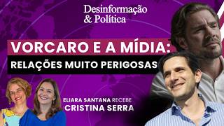 Vorcaro e a mídia: relações MUITO perigosas | Desinformação & Política - 16/10/2026