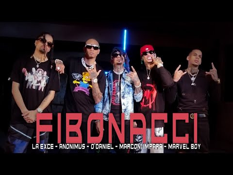 Fibonacci - O'Daniel, Anonimus, Marvel Boy, Marconi Impara & La Exce (Video Oficial)