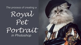 The process of creating a Royal Pet Portrait in Photoshop