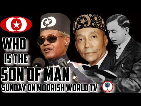 Who is the NEW  NATION OF ISLAM and Who is The SON OF MAN?