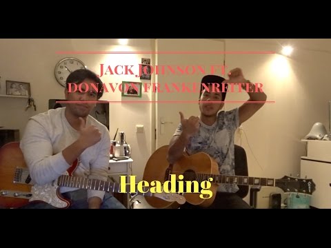 Beachbums - Heading Home (Jack Johnson ft Donavon Frankenreiter) COVER