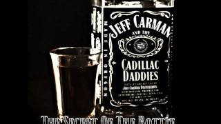 Jeff Carman And The Cadillac Daddies - Lies And Alibis