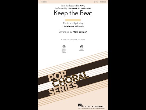 Keep the Beat (from Vivo) (2-Part Choir) - Arranged by Mark Brymer
