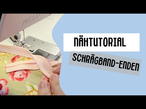 Schrägband-Enden sauber verbinden - Schritt für Schritt Anleitung