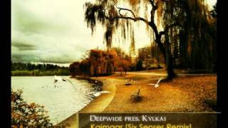 Deepwide presents Kylkai - Kaimaar (Six Senses Remix)