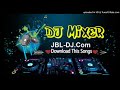 Aajana Aajana Jab Dil Na Lage Dildar Dj High Quality Remix Dj Audio High Quality Mp3 Dj REMIX
