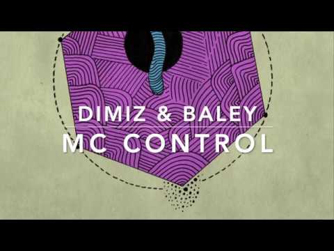 Dimiz & Baley - MC Control (Original Mix) Dimiz Music