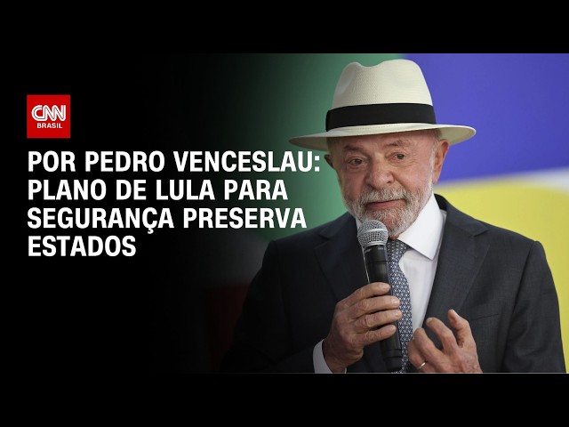 Análise: Plano de Lula contra crime organizado preserva autonomia dos estados | HORA H