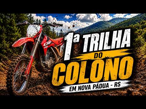 1ª TRILHA DO COLONO – NOVA PÁDUA/RS